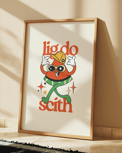 Lig Do Scíth Print | As Gaeilge