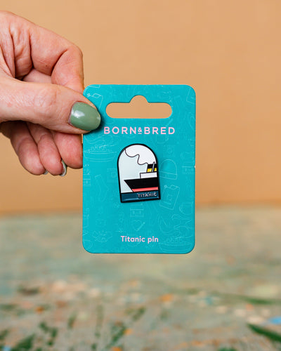 Titanic Pin | Born and Bred
