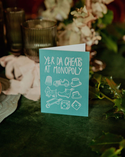 Yer Da Cheats At Monopoly Christmas Card | Leanne McWilliams Illustration
