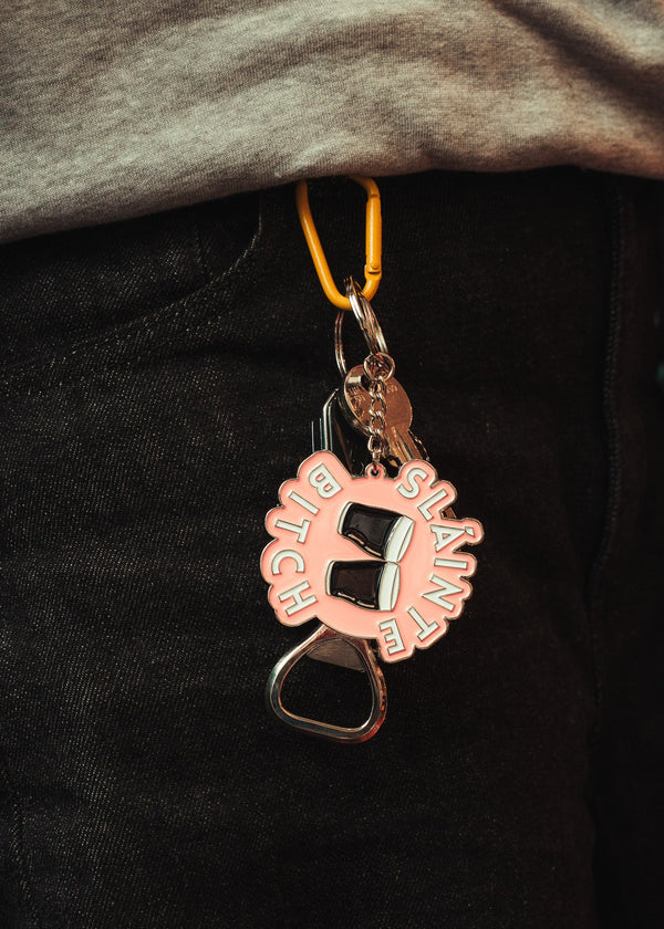 Slainte Bitch Bottle Opener Keyring | Bronagh Rafferty