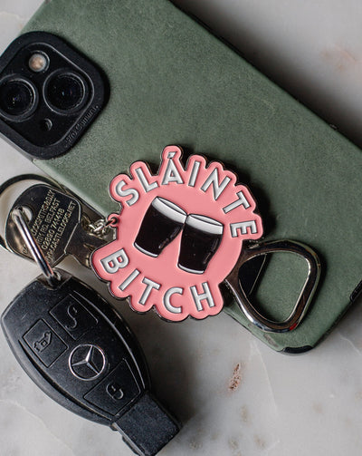 Slainte Bitch Bottle Opener Keyring