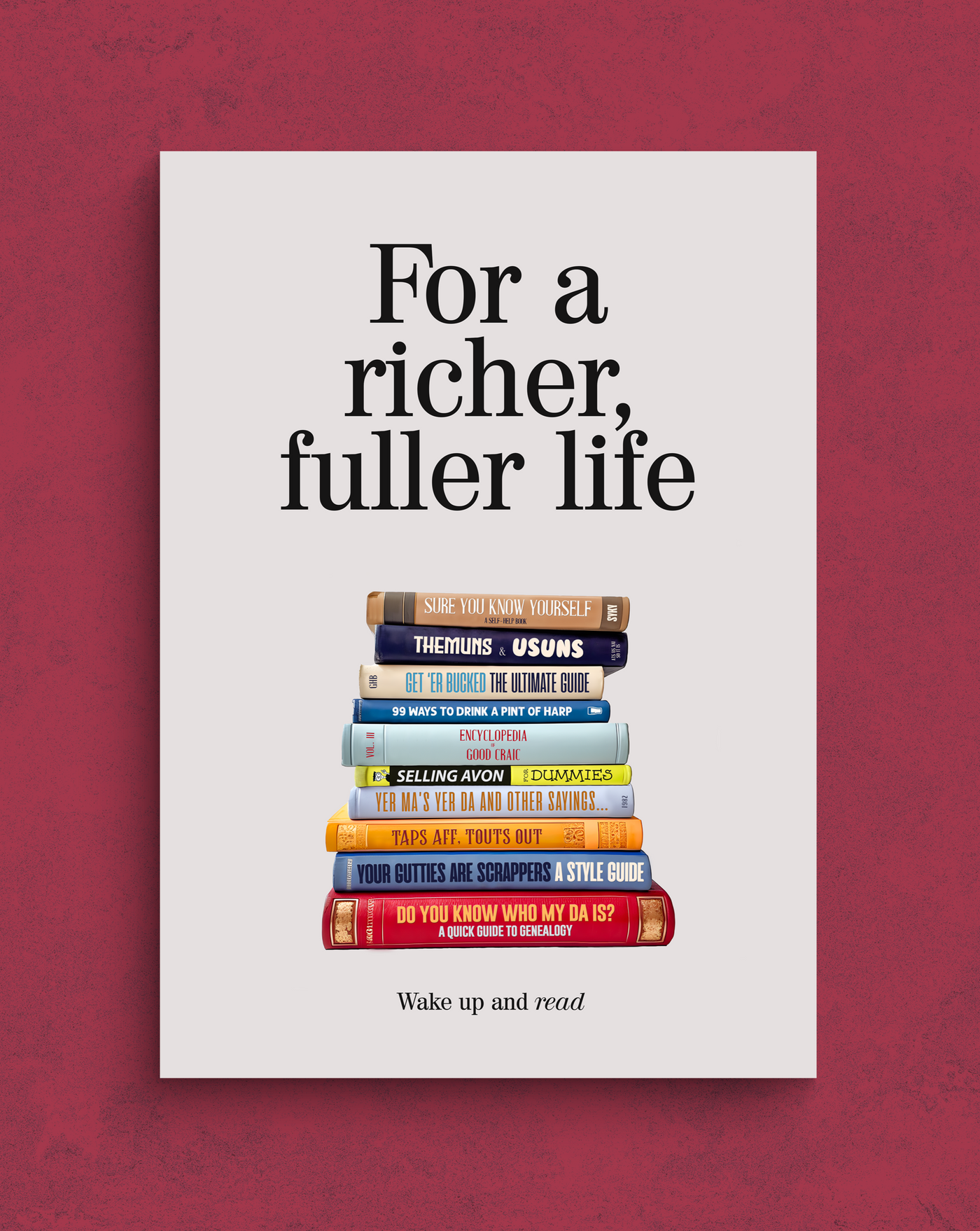 For A Richer, Fuller Life Print | Pure Craic Prints