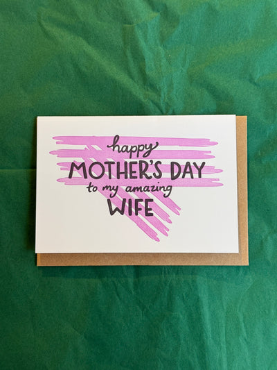 Happy Mother's Day To My Amazing Wife Card | Hunter Paper