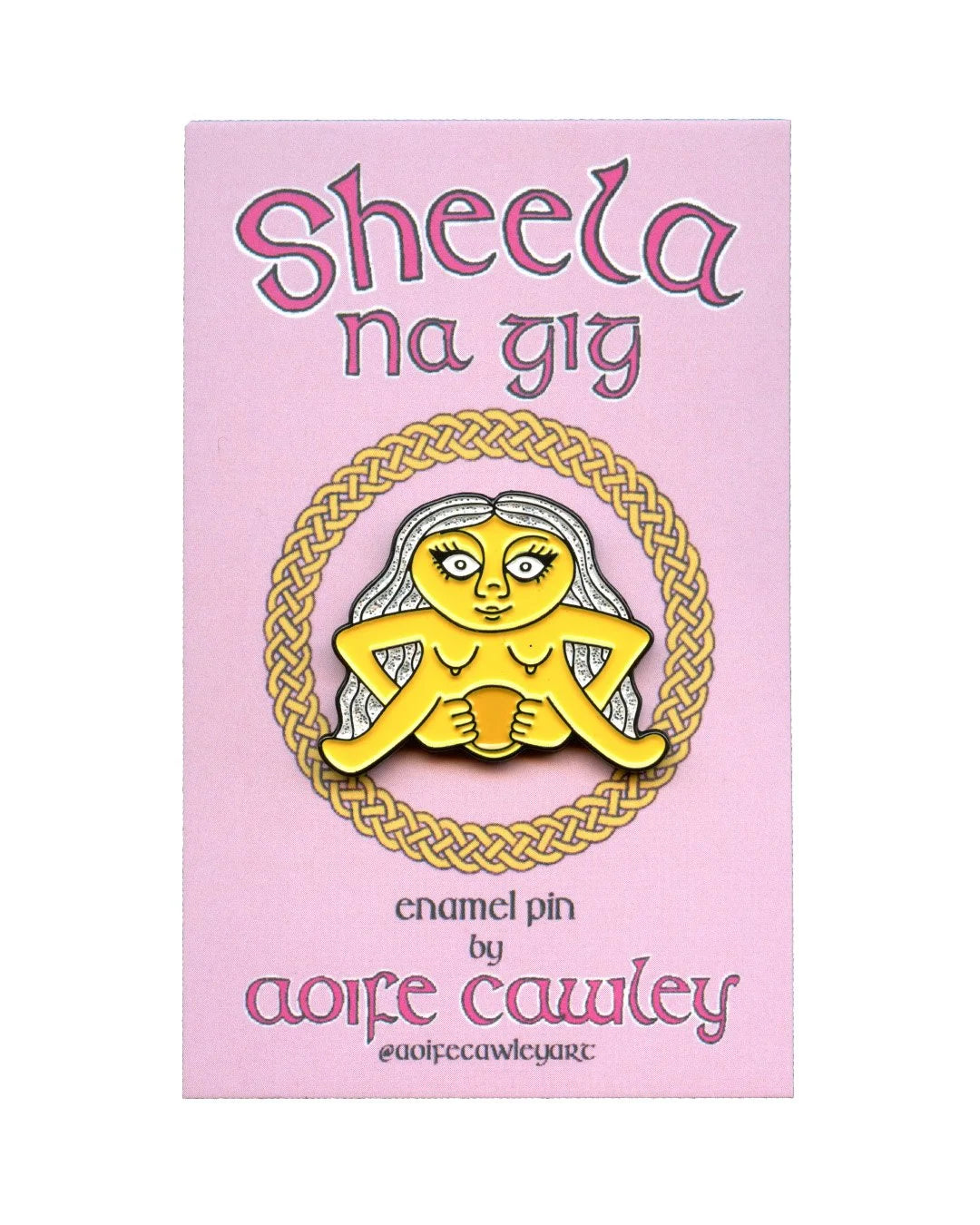 Sheela na Gig Enamel Pin | Aoife Cawley Art