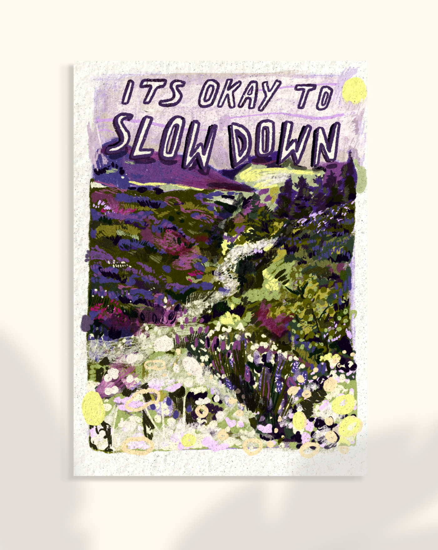 Slow Down Print | Nichola Irvine