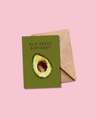 Avo Great Birthday Card | Dearbhail Designs