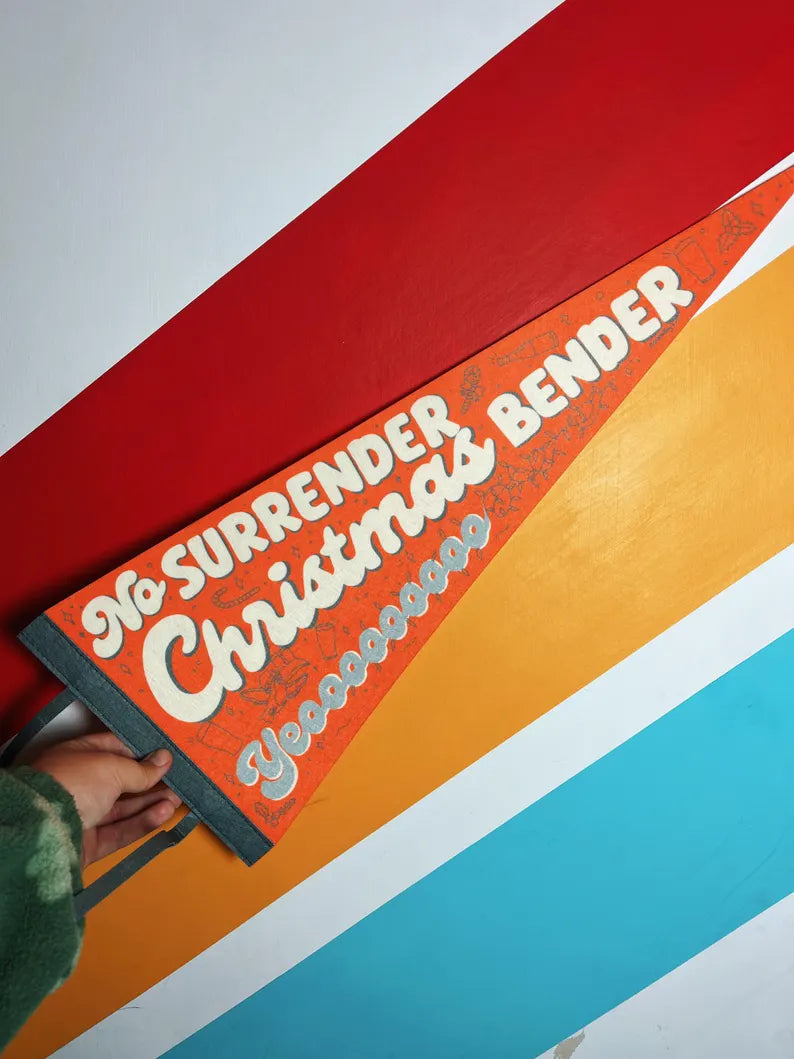 No Surrender Christmas Bender Pennant | Sasha Ferg Art