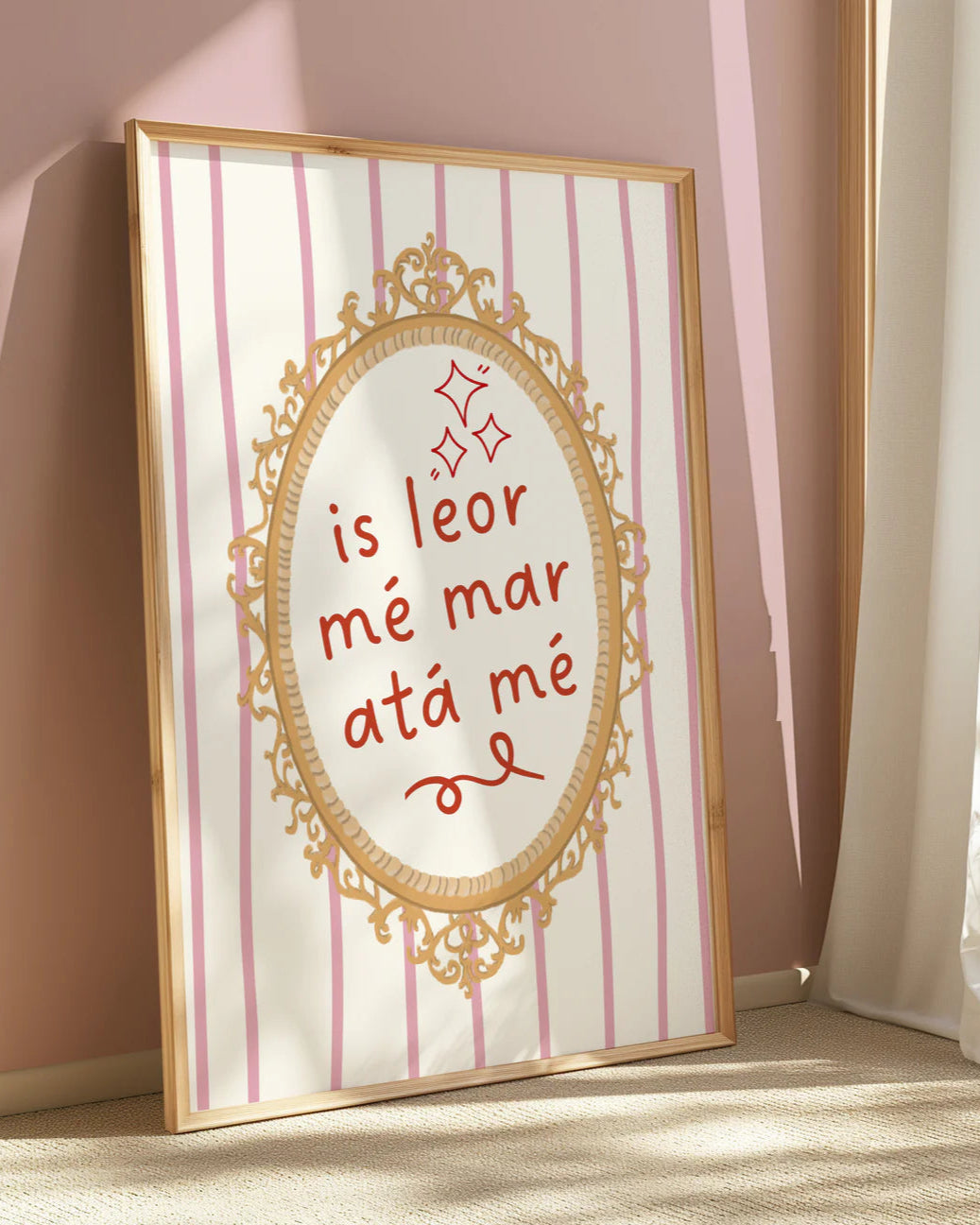 Is Leor Me Mar Ata Me Print | As Gaeilge